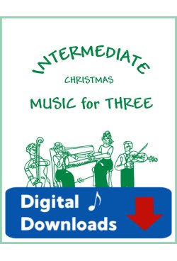 Intermediate Music for Three Christmas - Create Your Own Set of Parts - Digital Download
